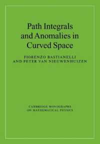 Path Integrals and Anomalies in Curved Space (Cambridge Monographs on Mathematical Physics)