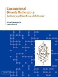 Computational Discrete Mathematics : Combinatorics and Graph Theory with Mathematica ®