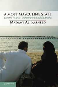 A Most Masculine State : Gender, Politics and Religion in Saudi Arabia (Cambridge Middle East Studies)