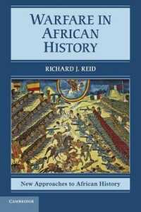 アフリカ史における戦争<br>Warfare in African History (New Approaches to African History)