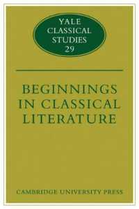 Beginnings in Classical Literature (Yale Classical Studies)