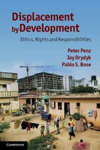 開発による疎外：倫理、権利と責任<br>Displacement by Development : Ethics, Rights and Responsibilities