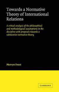 Towards a Normative Theory of International Relations : A Critical Analysis of the Philosophical and Methodological Assumptions in the Discipline with Proposals Towards a Substantive Normative Theory