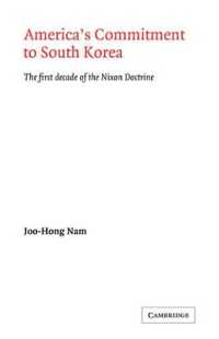 America's Commitment to South Korea : The First Decade of the Nixon Doctrine (LSE Monographs in International Studies)