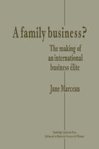 A Family Business? : The Making of an International Business Elite