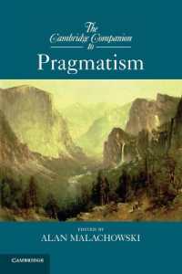 ケンブリッジ版　プラグマティズム必携<br>The Cambridge Companion to Pragmatism (Cambridge Companions to Philosophy)