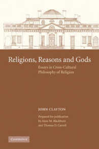 Religions, Reasons and Gods : Essays in Cross-cultural Philosophy of Religion