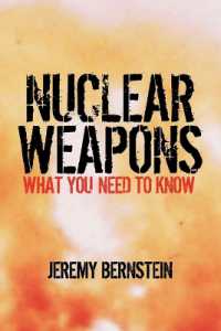 核兵器開発史<br>Nuclear Weapons : What You Need to Know