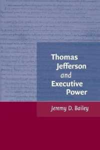 トマス・ジェファーソンと執行権の概念<br>Thomas Jefferson and Executive Power