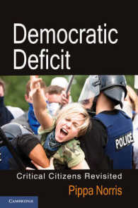 民主主義の赤字：批判的市民再訪<br>Democratic Deficit : Critical Citizens Revisited