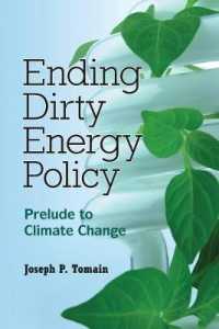 Ending Dirty Energy Policy : Prelude to Climate Change