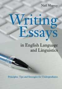 英語学論文作法<br>Writing Essays in English Language and Linguistics : Principles, Tips and Strategies for Undergraduates