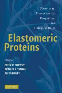エラストマー・タンパク質<br>Elastomeric Proteins : Structures, Biomechanical Properties, and Biological Roles