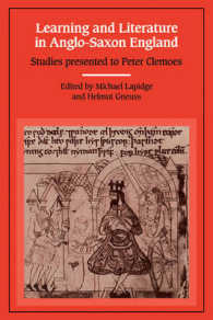 Learning and Literature in Anglo-Saxon England : Studies Presented to Peter Clemoes on the Occasion of his Sixty-Fifth Birthday
