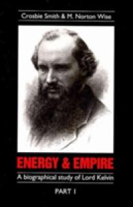 Energy & Empire (2-Volume Set) : A Biographical Study of Lord Kelvin （1ST）