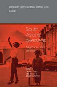 South Asians Overseas : Migration and Ethnicity (Comparative Ethnic and Race Relations)