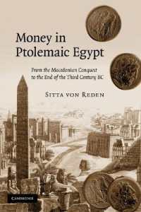 Money in Ptolemaic Egypt : From the Macedonian Conquest to the End of the Third Century BC