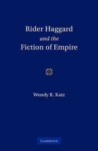 Rider Haggard and the Fiction of Empire : A Critical Study of British Imperial Fiction