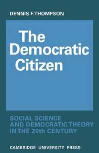The Democratic Citizen : Social Science and Democratic Theory in the Twentieth Century