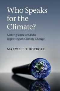 気候変動に関するメディア報道<br>Who Speaks for the Climate? : Making Sense of Media Reporting on Climate Change