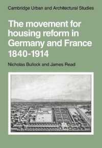 The Movement for Housing Reform in Germany and France, 1840-1914 (Cambridge Urban and Architectural Studies)