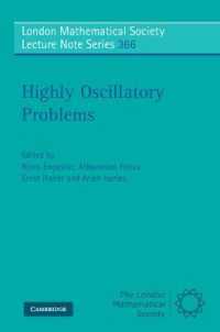 高度振動問題<br>Highly Oscillatory Problems (London Mathematical Society Lecture Note Series)