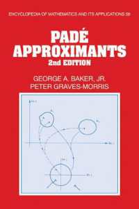 Pade近似（第２版）<br>Padé Approximants (Encyclopedia of Mathematics and its Applications) （2ND）