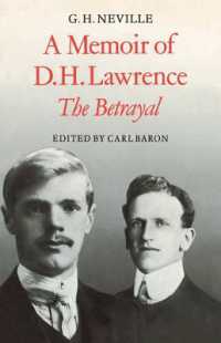 A Memoir of D. H. Lawrence : 'The Betrayal' G. H. Neville