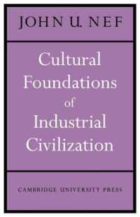 Cultural Foundations of Industrial Civilization (The Wiles Lectures)