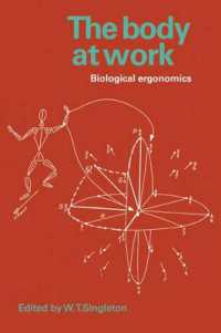 The Body at Work : Biological Ergonomics