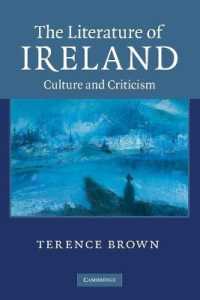 The Literature of Ireland : Culture and Criticism