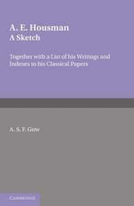 A. E. Housman : A Sketch