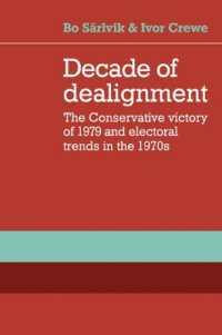 Decade of Dealignment : The Conservative Victory of 1979 and Electoral Trends in the 1970s