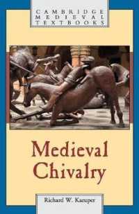 中世ヨーロッパの騎士道<br>Medieval Chivalry (Cambridge Medieval Textbooks)