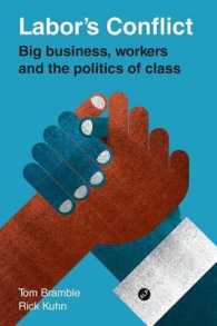 オーストラリア労働党：大企業、労働者と階級の政治学<br>Labor's Conflict : Big Business, Workers and the Politics of Class