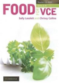Food for Vce Units 1-4 : Teacher Cd-rom （1 CDR）