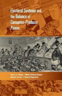 選挙制度と消費者－生産者間のパワーバランス<br>Electoral Systems and the Balance of Consumer-Producer Power (Cambridge Studies in Comparative Politics)