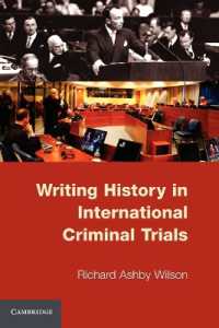 国際刑事裁判における歴史記述<br>Writing History in International Criminal Trials