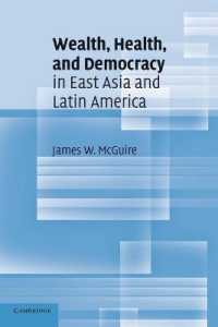 東アジア・ラテンアメリカにおける富、保健と民主主義<br>Wealth, Health, and Democracy in East Asia and Latin America