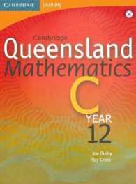 Cambridge Queensland Mathematics C, Year 12 + Student Cd-rom （PAP/CDR ST）