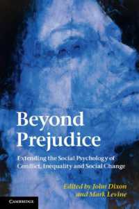 偏見を越えて：紛争、不平等と社会変動の社会心理学の拡張<br>Beyond Prejudice : Extending the Social Psychology of Conflict, Inequality and Social Change