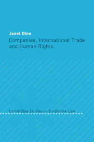 Companies, International Trade and Human Rights (Cambridge Studies in Corporate Law)