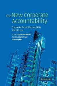 企業のアカウンタビリティへの新たなアプローチ<br>The New Corporate Accountability : Corporate Social Responsibility and the Law