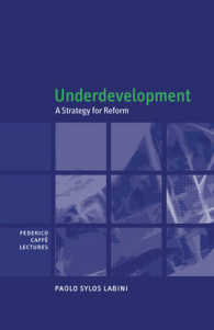 Underdevelopment : A Strategy for Reform (Federico Caffè Lectures)