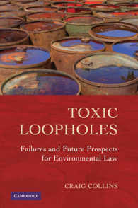 米国環境法の失敗と将来展望<br>Toxic Loopholes : Failures and Future Prospects for Environmental Law