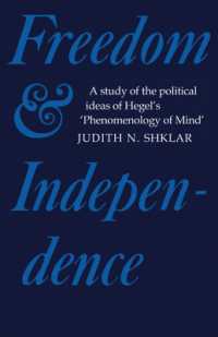 Freedom and Independence : A Study of the Political Ideas of Hegel's Phenomenology of Mind (Cambridge Studies in the History and Theory of Politics)