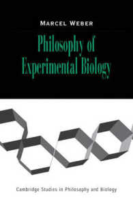 Philosophy of Experimental Biology (Cambridge Studies in Philosophy and Biology)