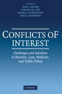 Conflicts of Interest : Challenges and Solutions in Business, Law, Medicine, and Public Policy