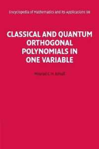 Classical and Quantum Orthogonal Polynomials in One Variable (Encyclopedia of Mathematics and its Applications)