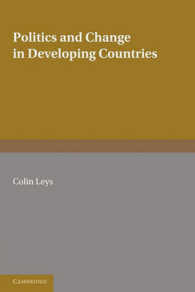 Politics and Change in Developing Countries : Studies in the Theory and Practice of Development